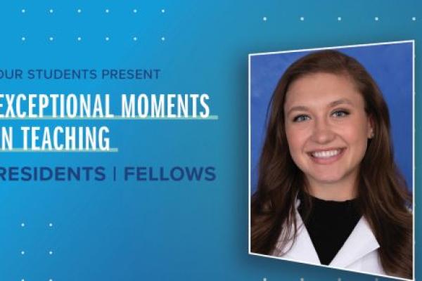 A portrait of Dr. Borusiewicz is next to the words "Our Students Present Exceptional Moments in Teaching Residents | Fellows."