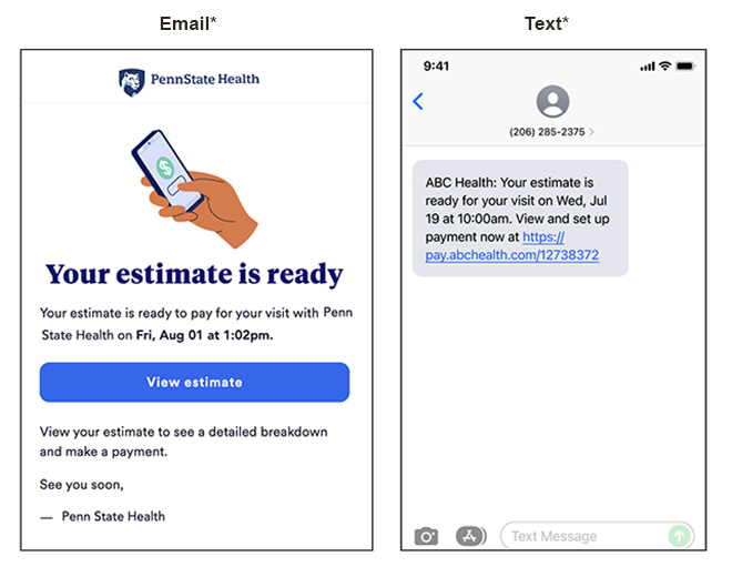 Example of a Penn State Health text and email notification prompting users to view and pay a medical visit estimate.