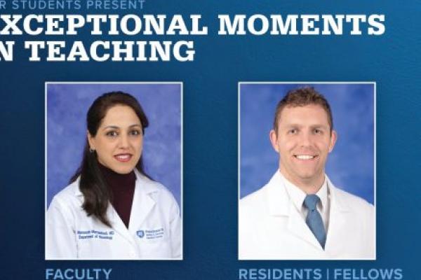 Portraits of Mansoureh Mamarabadi, MD (faculty), and Parker Burrows, MD (resident), are shown next to the words Exceptional Moments in Teaching.