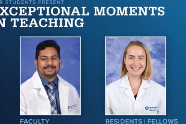 Portraits of Thejasvi Narayana Lingamchetty, MD (faculty), and Olivia Ziegler, MD (resident), are shown next to the words Exceptional Moments in Teaching.