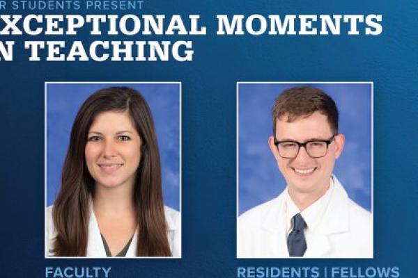 Portraits of Audrey Kulaylat, MD, MS (faculty), and Cameron Burmeister, MD, MS (fellow), are shown next to the words Exceptional Moments in Teaching.