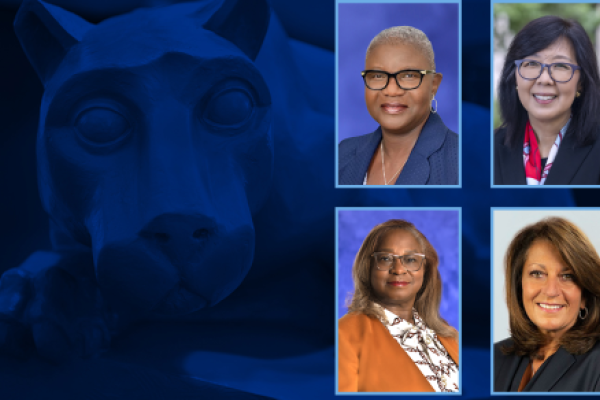 Professional portraits of four women are boxed over a background of the Nittany Lion statue. On top row from left are Deborah Addo, Dr. Karen Kim. On bottom row from left are Lynette Chappell-Williams and Deborah Rice-Johnson.