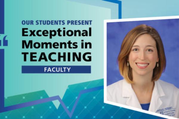 A photo of Dr. Katherine Dalke is shown with the words Exceptional Moments in Teaching.