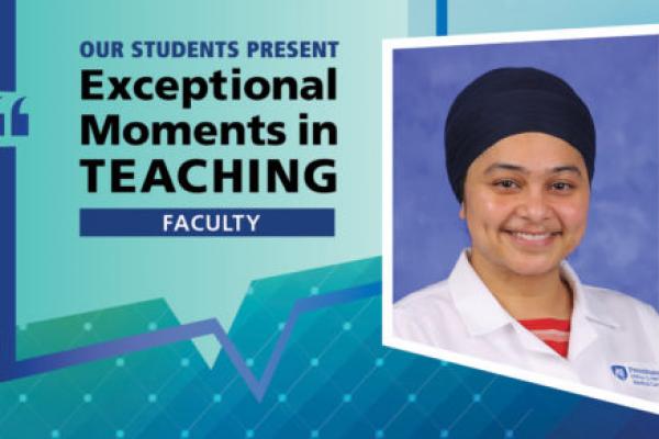 An Illustration shows Dr. Gurwant Kaur’s mugshot on a background with the words “OUR STUDENTS PRESENT Exceptional Moments in Teaching faculty.”